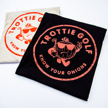 Load image into Gallery viewer, The &quot;Know Your Onions&quot; | TrottieGolf T-Shirt
